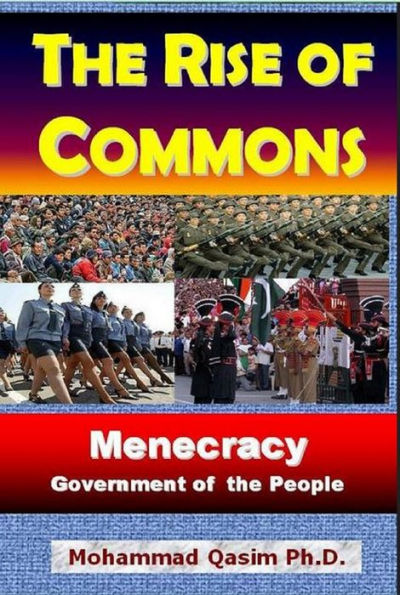 The Rise of Commons: Menecracy, Government of the People