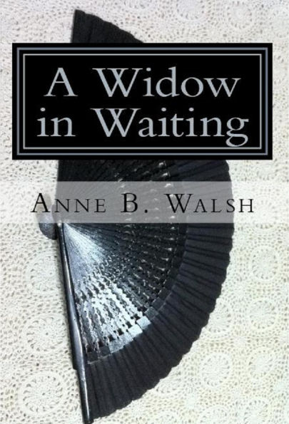 A Widow in Waiting (The Chronicles of Glenscar, #1)