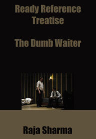 Title: Ready Reference Treatise: The Dumb Waiter, Author: Raja Sharma