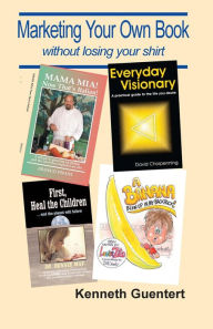 Title: Marketing Your Own Book, Author: Kenneth Guentert