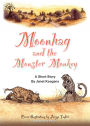 Moonhag and The Monster Monkey