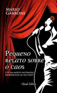 Title: Pequeno relato sobre o caos, Author: Mario Garrone