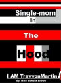 Single-mom in the Hood