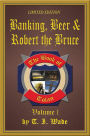 The Book of Tolan: Volume I - Banking, Beer & Robert the Bruce