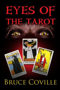 Title: Eyes of the Tarot (Chamber of Horrors Series #3), Author: Bruce Coville