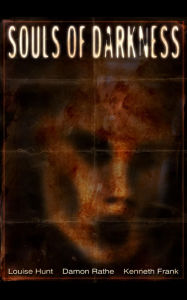 Title: Souls of Darkness, Author: Damon Rathe
