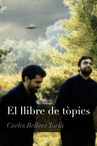 Title: El llibre de tòpics, Author: Carles Bellver Torlà