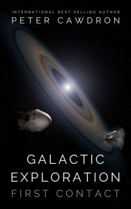 Title: Galactic Exploration, Author: Peter Cawdron