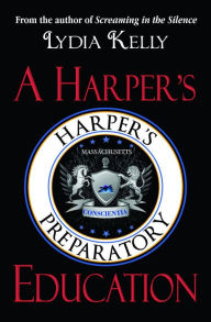 Title: A Harper's Education, Author: Lydia Kelly