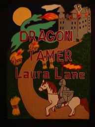 Title: Dragon Tamer, Author: Laura Lane