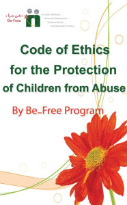 Title: Code of Ethics for the Protection of Children from Abuse, Author: Befree Program