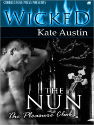 Title: The Nun [The Pleasure Club], Author: Kate Austin