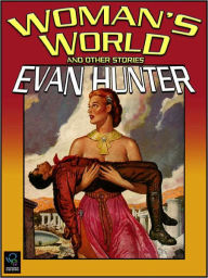 Title: Woman's World and Other Stories, Author: Evan Hunter