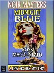 Title: Midnight Blue, Author: Ross Macdonald