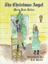 Title: The Christmas Angel, Author: Mary Jean Kelso