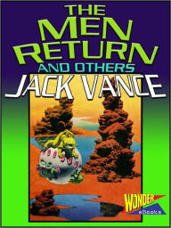Title: The Men Return and Others, Author: Jack Vance