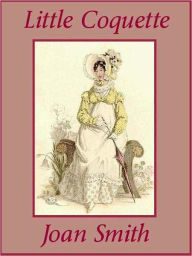 Title: Little Coquette, Author: Joan Smith