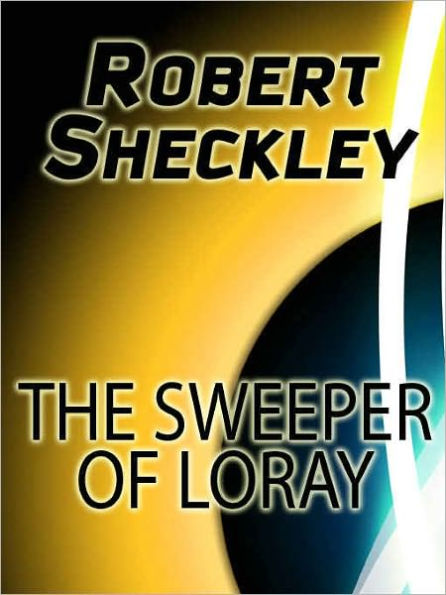 The Sweeper of Loray