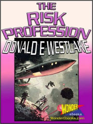 Title: The Risk Profession, Author: Donald E. Westlake