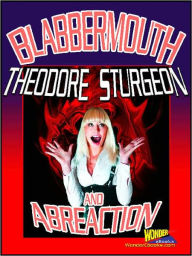 Title: Blabbermouth and Abreaction, Author: Theodore Sturgeon