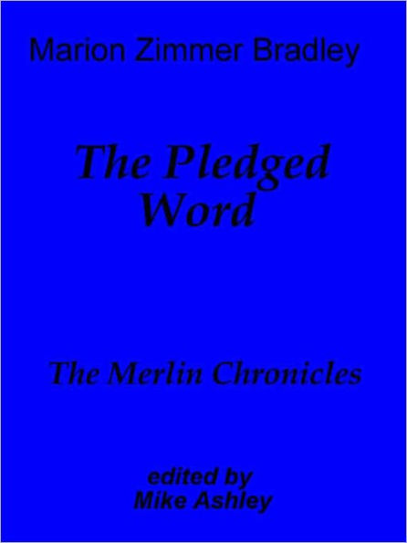 The Pledged Word [Avalon series]