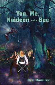 Title: You, Me, Naideen and a Bee, Author: Ken Ramirez