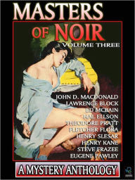 Title: Master of Noir: Volume Three, Author: John D. MacDonald