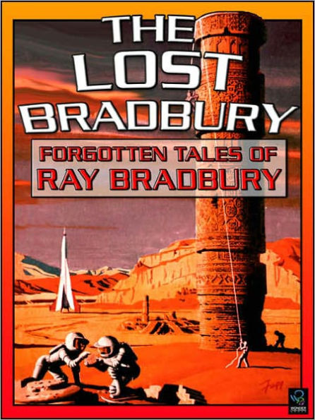 The Lost Bradbury: Forgotten Tales of Ray Bradbury