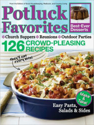 Title: Potluck Favorites - 126 Crowd-Pleasing Recipes, Author: Hearst