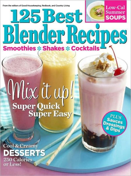 125 Best Blender Recipes