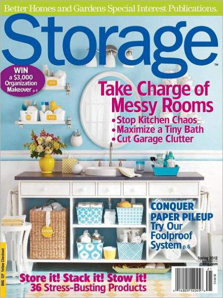 Storage - Spring 2012 (A Better Homes and Gardens Special Interest Magazine)