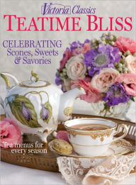 Title: Victoria Classics' Teatime Bliss 2012, Author: Hoffman Media