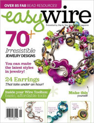 Title: Step by Step Wire Jewelry's Easy Wire 2012, Author: F+W Media