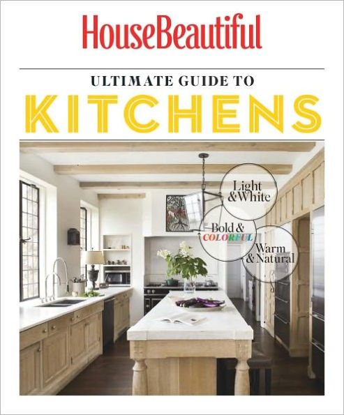 House Beautiful's Ultimate Guide to Kitchens 2012