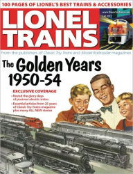 Title: Lionel Trains: The Golden Years, 1950-54, Author: Kalmbach Publishing Co.