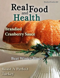 Title: Real Food and Health, Author: Traditions Media and Publishing