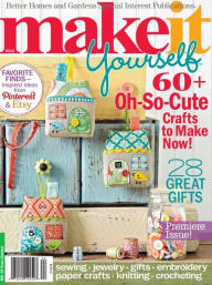 Title: Better Homes and Gardens' Make It Yourself 2012, Author: Dotdash Meredith