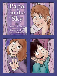 Title: Papa in the Sky, Author: Nancy Mure