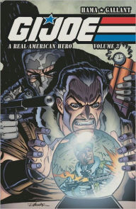 Title: G.I. Joe: A Real American Hero Volume 3, Author: Larry Hama