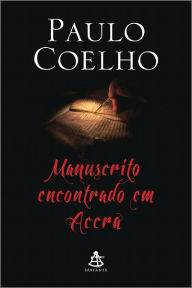 Title: Manuscrito encontrado em Accra, Author: Paulo Coelho