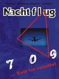 Title: Nachtflug 709, Author: Andrea Muntaner Alomar-Schäfer