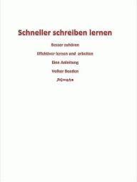 Title: Schneller schreiben lernen - Schnellschreibsystem, Author: Volker Beeden