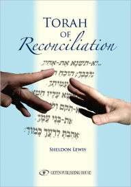 Title: Torah of Reconciliation, Author: Sheldon Lewis