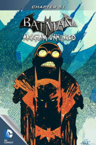 Title: Batman: Arkham Unhinged #51, Author: Karen Traviss