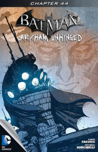 Title: Batman: Arkham Unhinged #44, Author: Karen Traviss