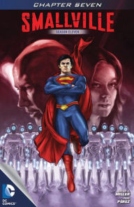 Title: Smallville Season 11 #7 (2011- ), Author: Bryan Q. Miller