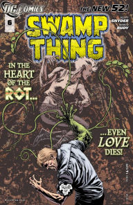 Title: Swamp Thing #6 (2011- ) (NOOK Comics with Zoom View), Author: Scott Snyder