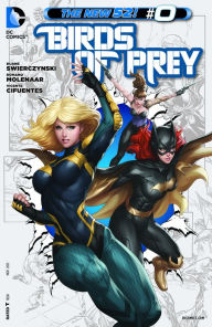 Title: Birds of Prey (2012-) #0 (NOOK Comic with Zoom View), Author: Duane Swiercynski