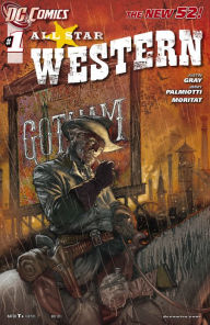 Title: All Star Western #1 (2011- ), Author: Justin Gray