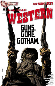 Title: All Star Western #3 (2011- ), Author: Jimmy Palmiotti
